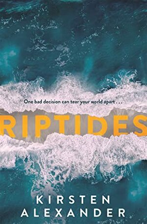 Riptides by Kirsten Alexander