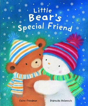 Little Bear's Special Friend by Claire Freedman