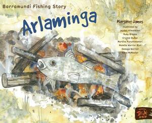 Barramundi Fishing Story, Arlaminga: Reading Tracks by Margaret James