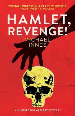 Hamlet, Revenge! by Michael Innes