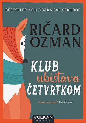 Klub ubistava četvrtkom by Richard Osman