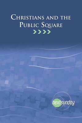 Christians and the Public Square by Lee Canipe, Brett Younger