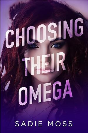 Finding Their Omega by Sadie Moss