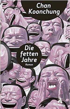 Die fetten Jahre by Chan Koonchung