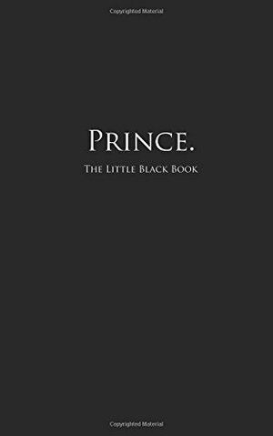 Prince.: The Little Black Book by S. Hollister, Prince