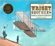 The Wright Brothers by Henry Cole, Pamela Duncan Edwards