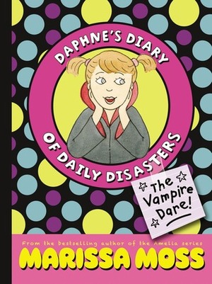 The Vampire Dare! by Marissa Moss