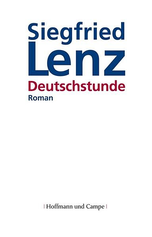 Deutschstunde by Siegfried Lenz