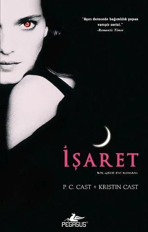 İşaret by P.C. Cast