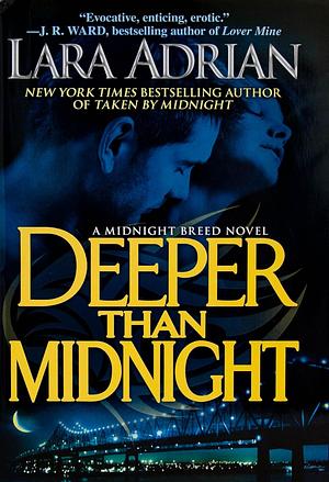 Deeper Than Midnight by Lara Adrian