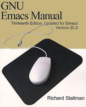 Gnu Emacs Manual by Richard M. Stallman, Richard M. Stallman