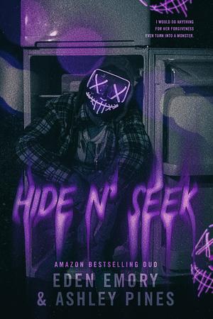 Hide n' Seek by Ashley Pines, Ashley Pines, Eden Emory