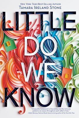 Little Do We Know by Tamara Ireland Stone