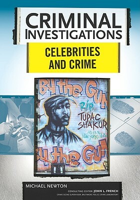 Celebrities and Crime by Michael Newton
