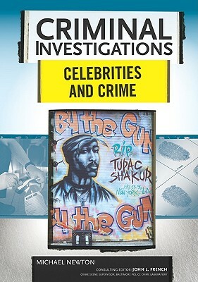 Celebrities and Crime by Michael Newton