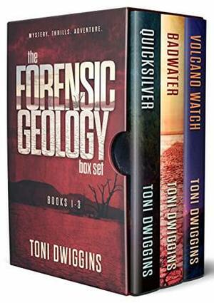 The Forensic Geology Box Set by Toni Dwiggins