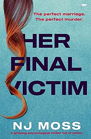 Her Final Victim by N.J. Moss