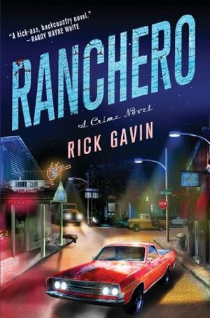 Ranchero by Rick Gavin, T.R. Pearson