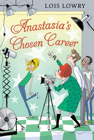 Anastasia's Chosen Career by Lois Lowry