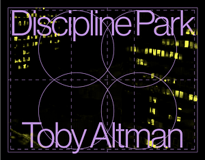 Discipline Park by Toby Altman