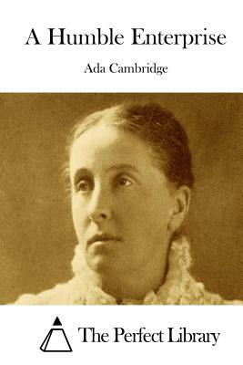 A Humble Enterprise by Ada Cambridge