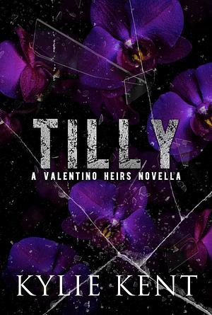 Tilly  by Kylie Kent