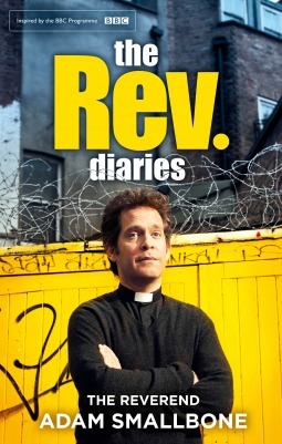 The Rev. Diaries by Jon Canter, James Wood, Tom Hollander, Adam Smallbone