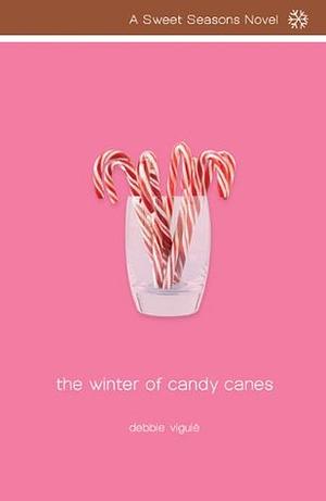 The Winter of Candy Canes by Debbie Viguié