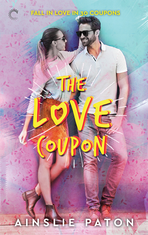 The Love Coupon by Ainslie Paton