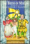 The Birth of Merlin or the Child Hath Found His Father by Roy Hudd, William Rowley, R.J. Stewart