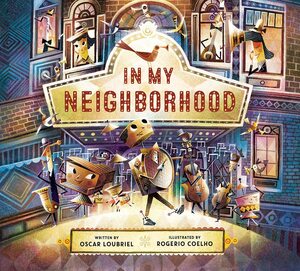 In My Neighborhood by Rogério Coelho, Oscar Loubriel