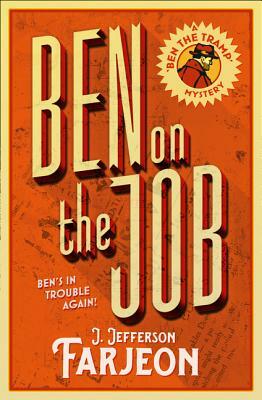 Ben on the Job by J. Jefferson Farjeon