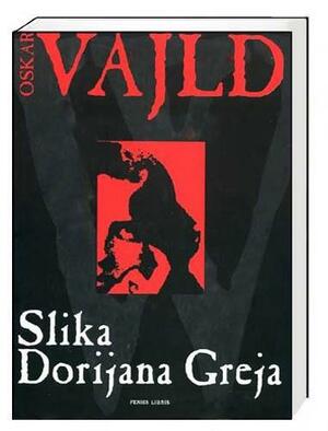 Slika Dorijana Greja by Oscar Wilde