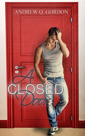 A Closed Door by Andrew Q. Gordon