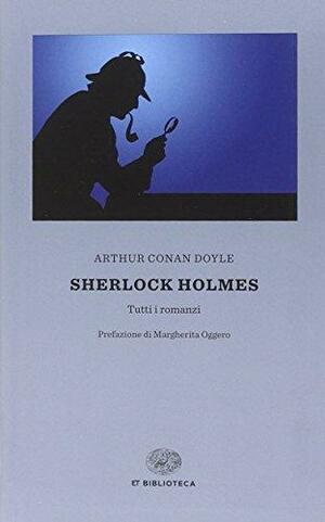Sherlock Holmes: Tutti i romanzi by Arthur Conan Doyle, Rubén Fresneda