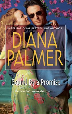 Bound by a Promise by Diana Palmer