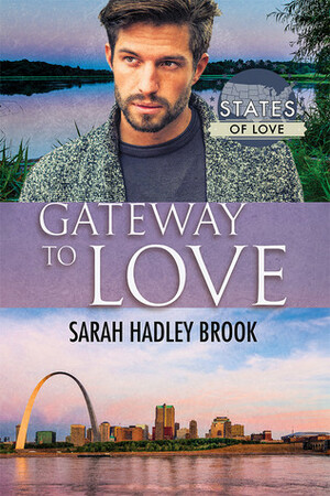 Gateway to Love by Sarah Hadley Brook