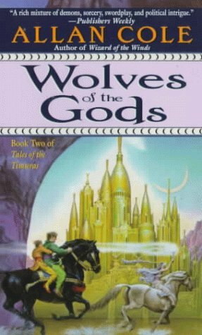 Wolves of the Gods by Allan Cole