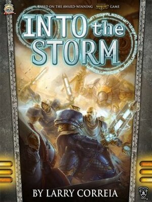 Into the Storm by Larry Correia