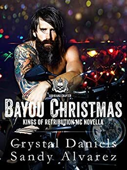 Bayou Christmas by Sandy Alvarez, Crystal Daniels