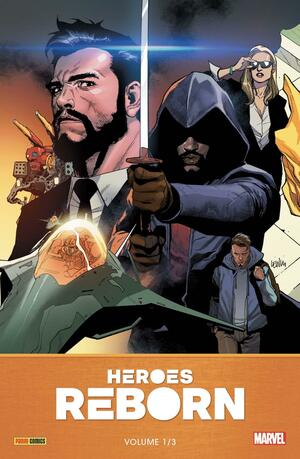Heroes Reborn T01 by Steve Orlando, Jason Aaron, Ryan Cady