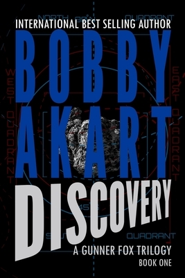 Asteroid Discovery: A Gunner Fox Trilogy by Bobby Akart