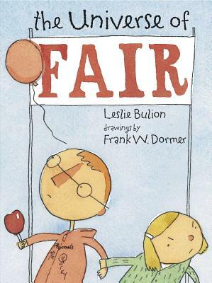 The Universe of Fair by Leslie Bulion