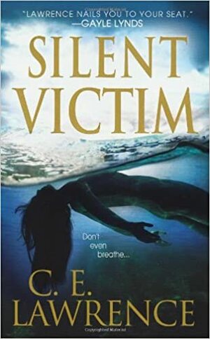Silent Victim by C.E. Lawrence