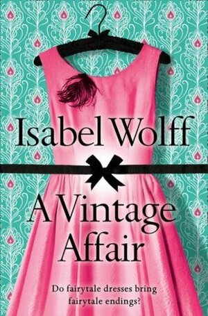 Vintage Affair by Isabel Wolff