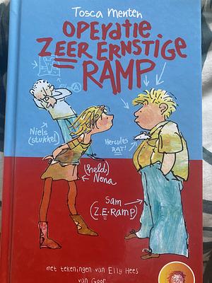 Operatie Zeer Ernstige Ramp by Tosca Menten