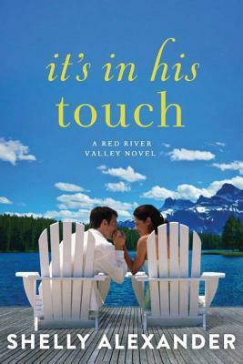 It's in His Touch by Shelly Alexander
