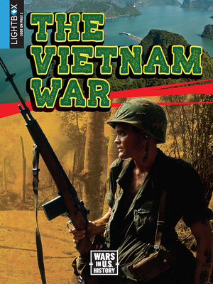 The Vietnam War by Tom Streissguth