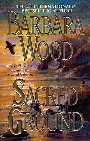 Sacred Ground by Barbara Wood