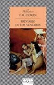 BREVIARIO DE LOS VENCIDOS by E.M. Cioran